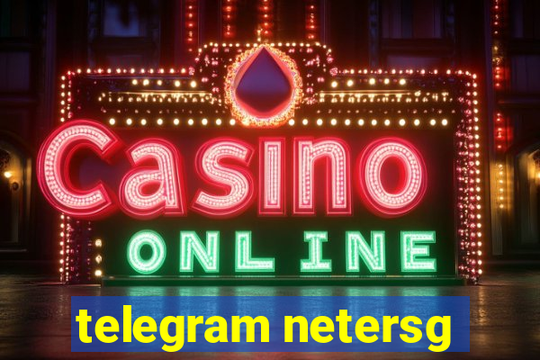 telegram netersg