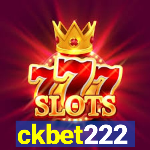 ckbet222