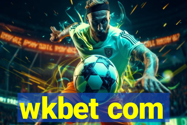 wkbet com