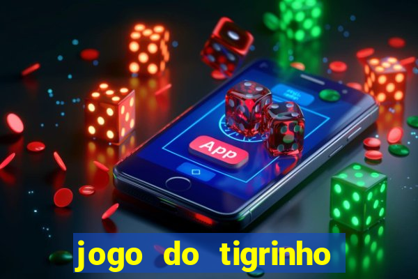 jogo do tigrinho teste gratis