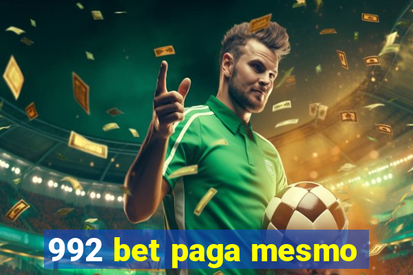 992 bet paga mesmo