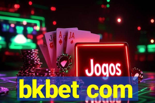 bkbet com