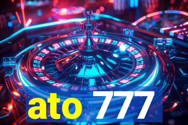 ato 777