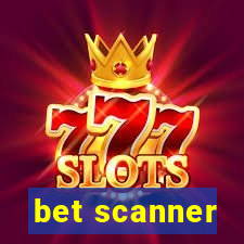 bet scanner