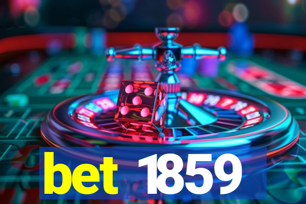 bet 1859