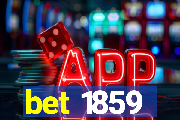 bet 1859