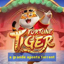 a grande aposta torrent