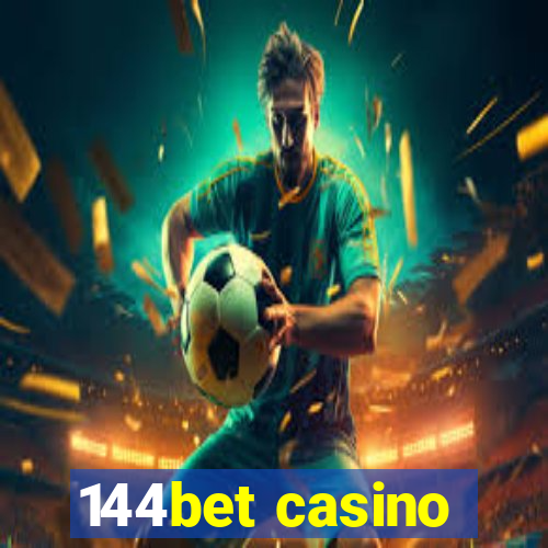 144bet casino