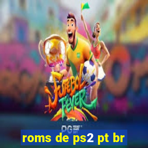 roms de ps2 pt br