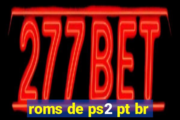 roms de ps2 pt br