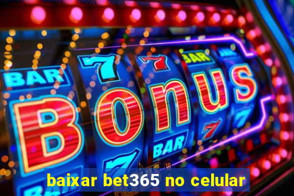 baixar bet365 no celular