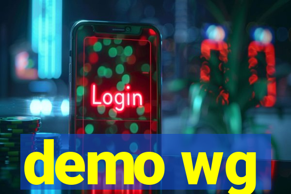 demo wg