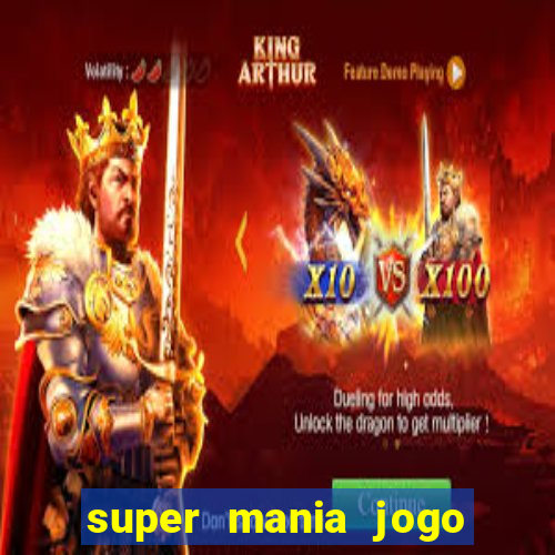 super mania jogo do bicho