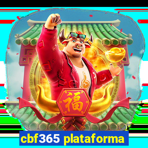 cbf365 plataforma