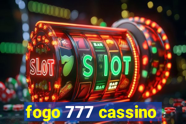 fogo 777 cassino