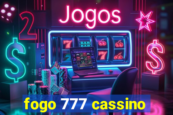 fogo 777 cassino