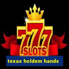 texas holdem hands