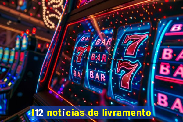 l12 notícias de livramento