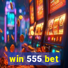 win 555 bet