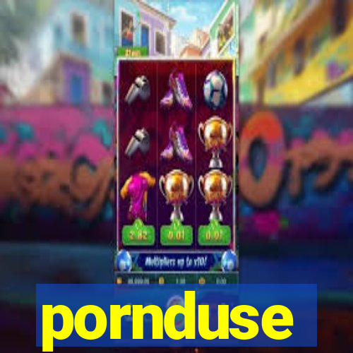 pornduse