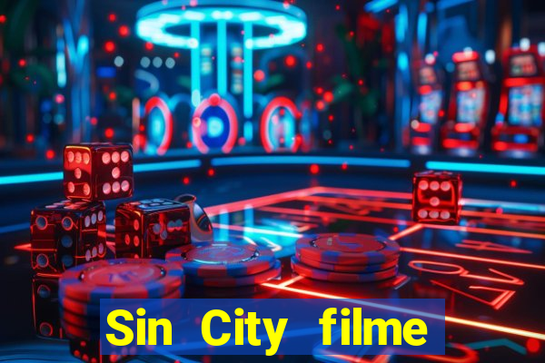 Sin City filme completo dublado download