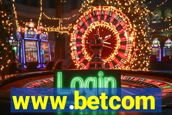 www.betcom