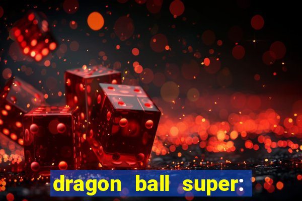 dragon ball super: super hero dublado download