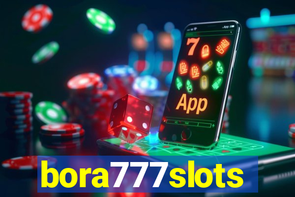 bora777slots