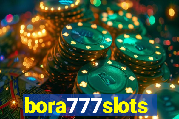 bora777slots