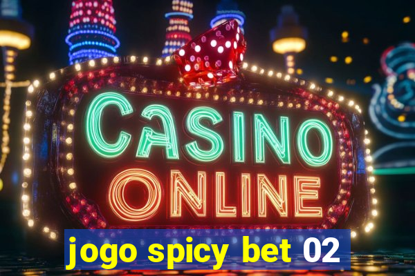 jogo spicy bet 02