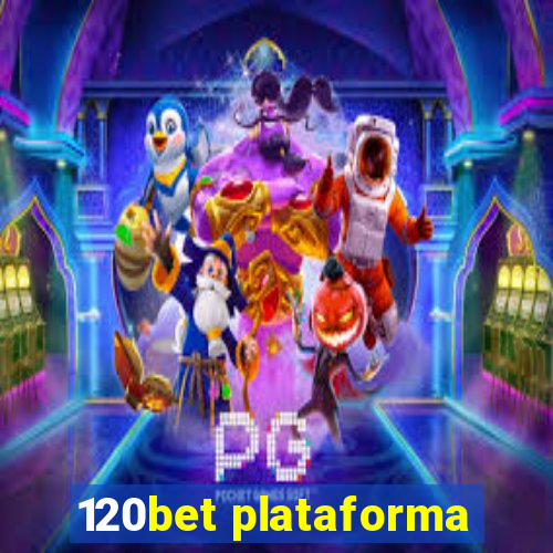 120bet plataforma