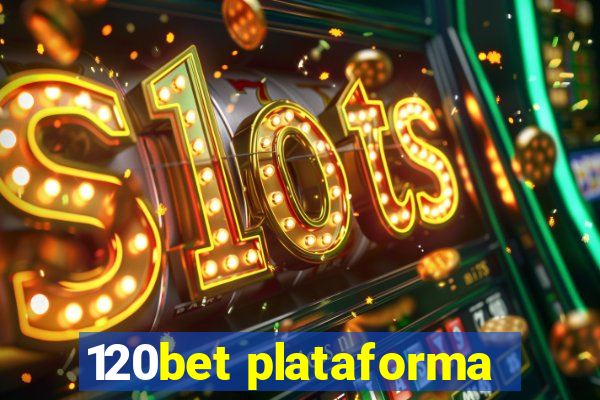 120bet plataforma