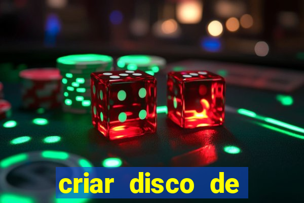 criar disco de boot windows