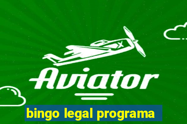 bingo legal programa