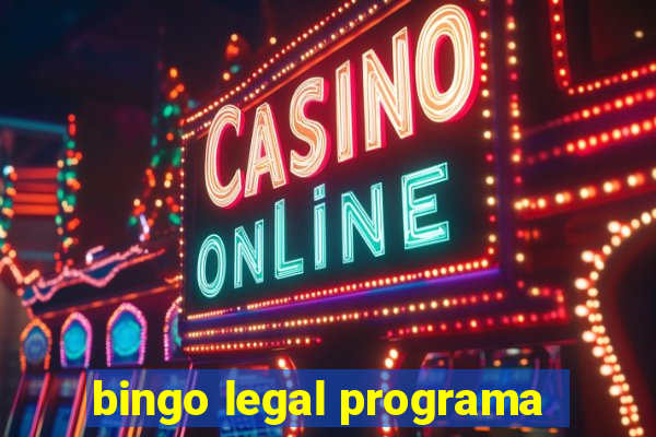bingo legal programa