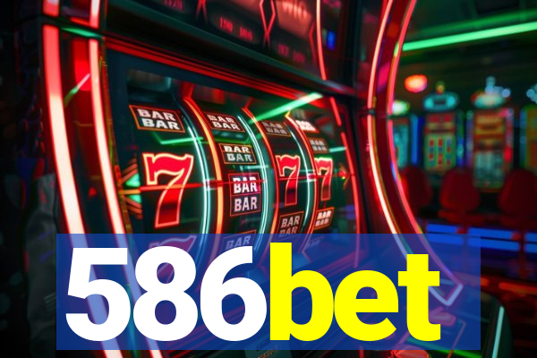 586bet