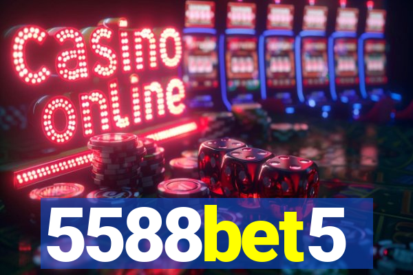 5588bet5