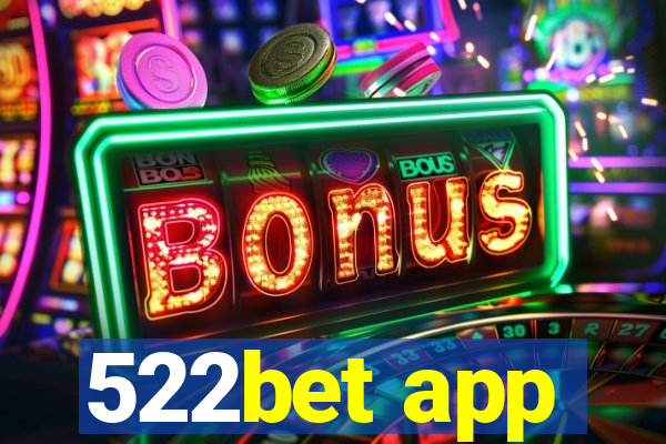 522bet app