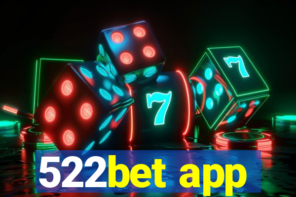 522bet app