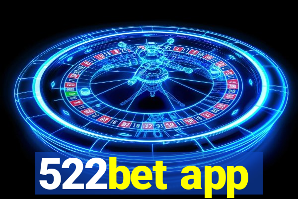 522bet app