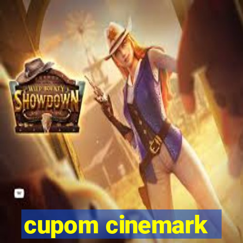 cupom cinemark