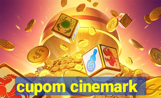 cupom cinemark