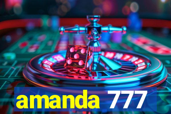 amanda 777