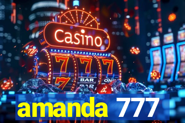 amanda 777