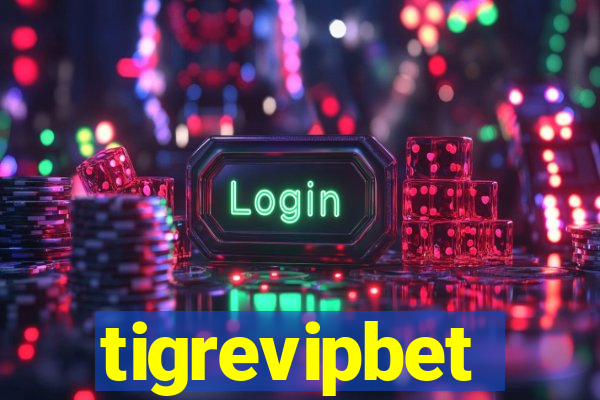 tigrevipbet