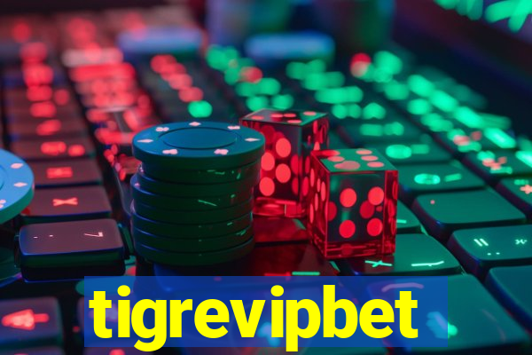 tigrevipbet