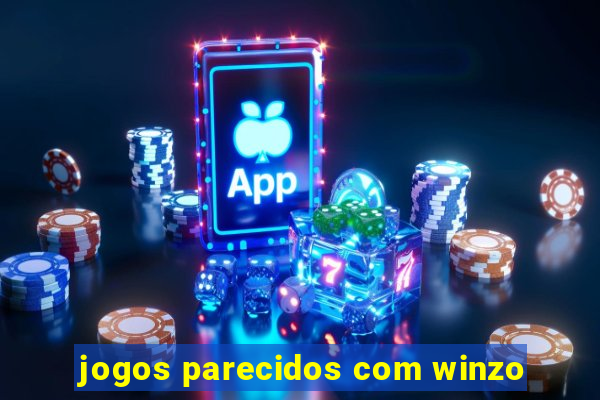 jogos parecidos com winzo