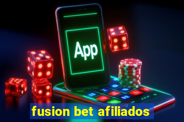 fusion bet afiliados