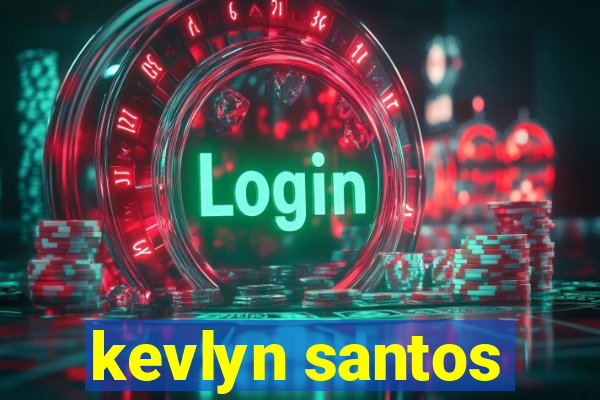 kevlyn santos