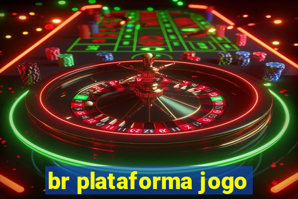 br plataforma jogo